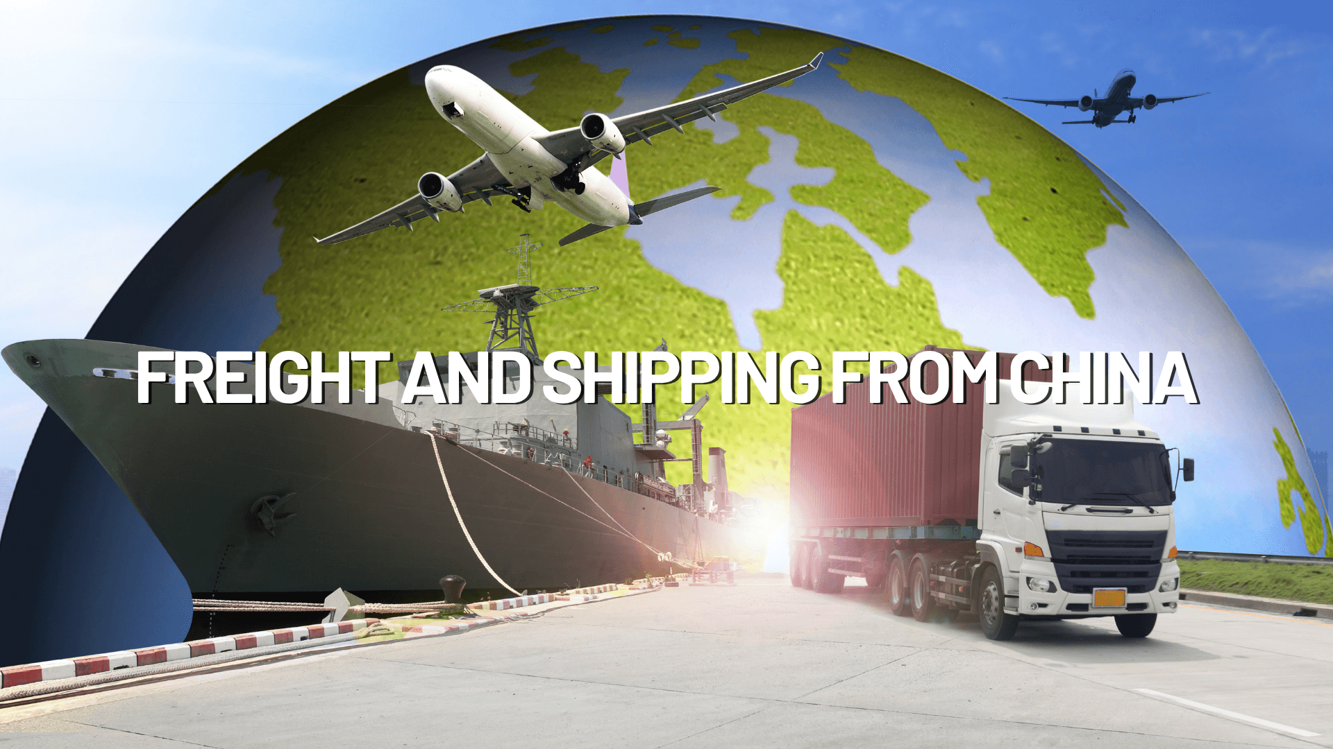 Freight and Shipping from China: A Professional Guide for Exporters and Importers