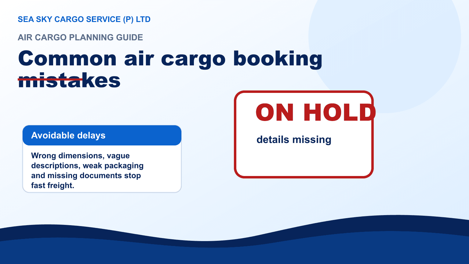 Air cargo booking problem with missing dimensions weak packaging and shipment on hold warning