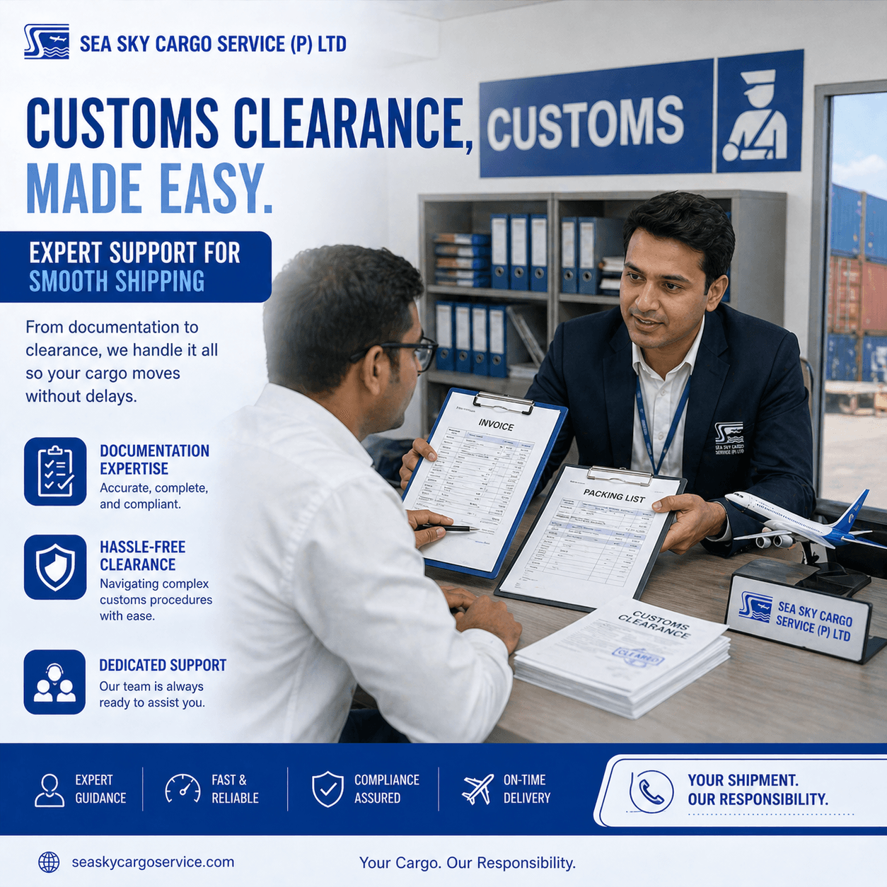 Sea Sky support for customs clearance and shipping documents.