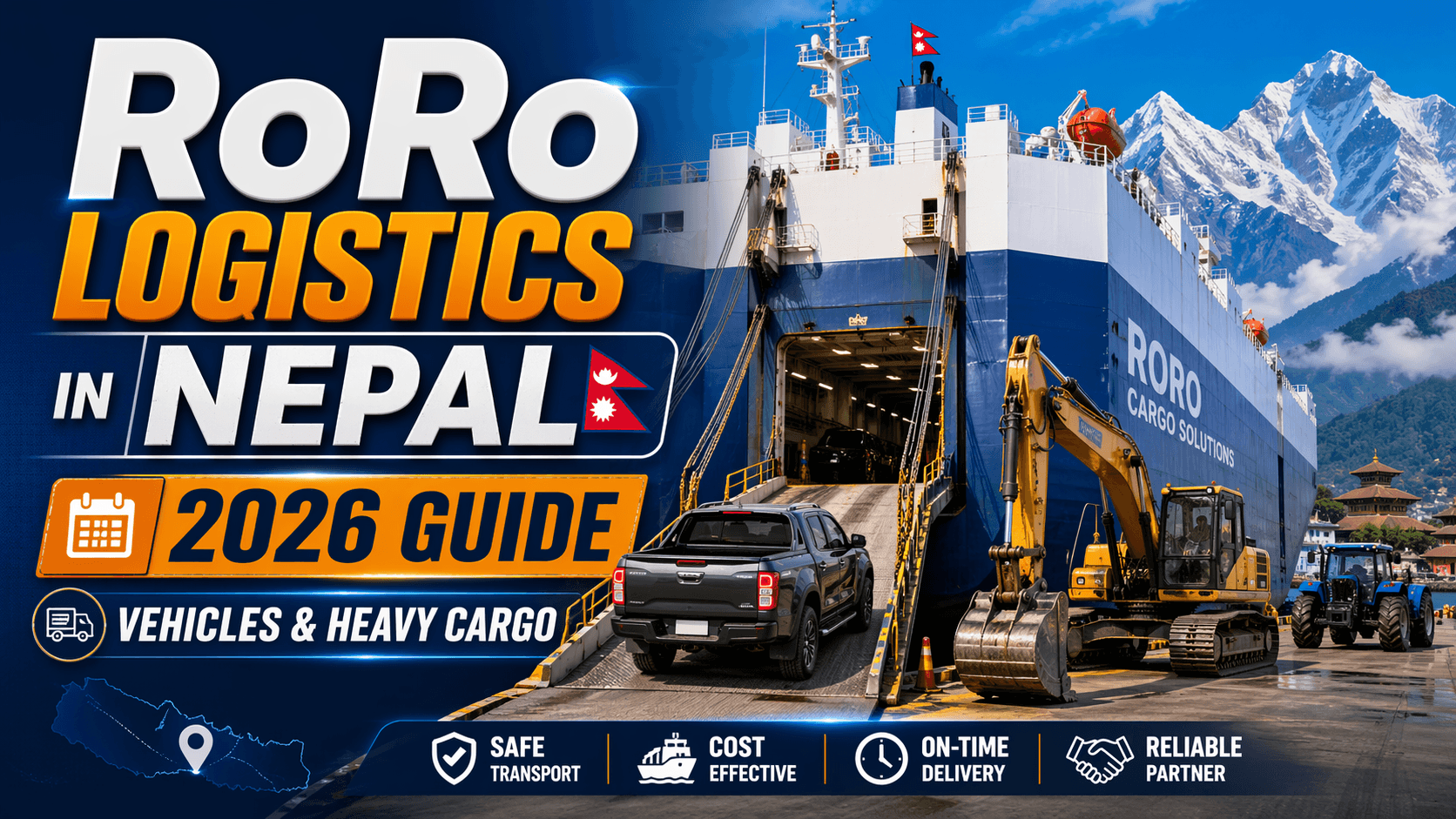 RoRo Logistics in Nepal 2026 Guide to Heavy Cargo